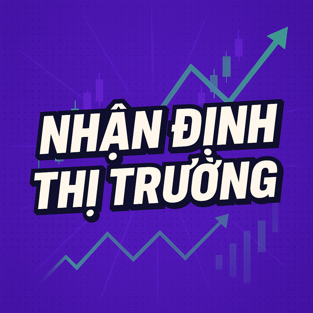 Nhận định thị trường Ngày - 20/06/2025